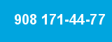 908 171-44-77 908 171-44-77